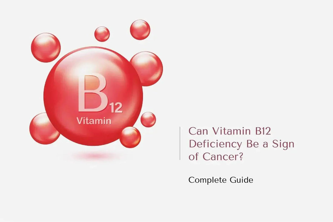 Can Vitamin B12 Deficiency Be a Sign of Cancer? Full Guide The National Blood Test Clinic Can Vitamin B12 Deficiency Be a Sign of Cancer? Full Guide The National Blood Test Clinic