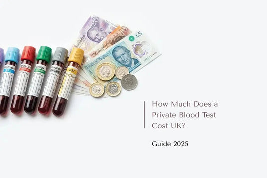 How Much Does a Private Blood Test Cost UK? Guide 2025 - The National Blood Test Clinic