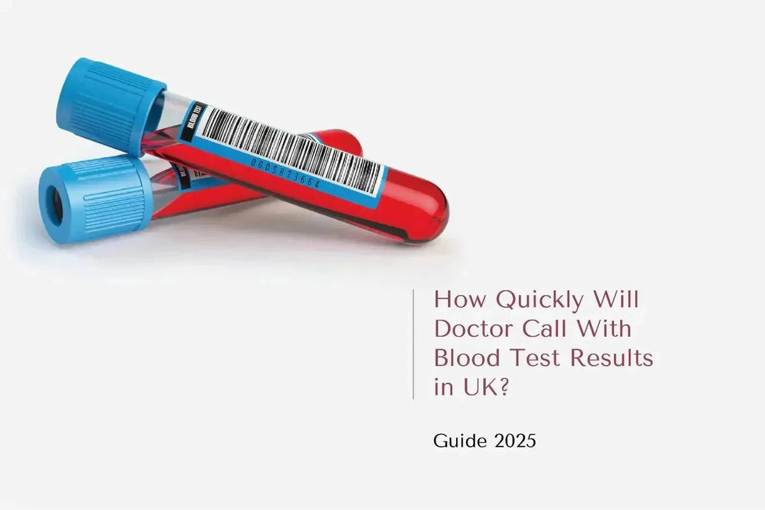 How Quickly Will Doctor Call With Blood Test Results in UK? Guide 2025 - The National Blood Test Clinic