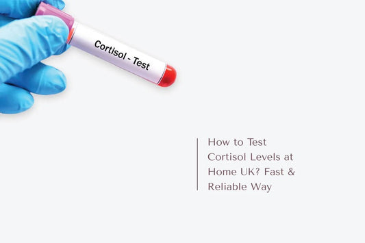 How to Test Cortisol Levels at Home UK? Fast & Reliable Way - The National Blood Test Clinic
