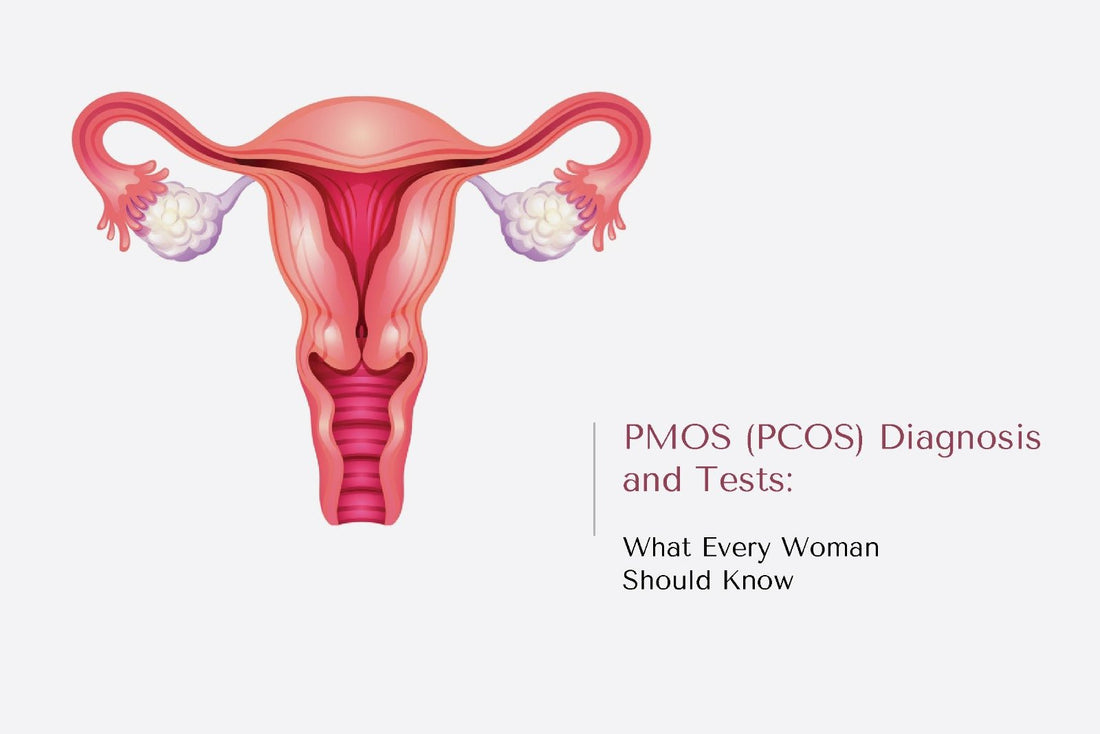 PMOS (PCOS) Diagnosis and Tests: What Every Woman Should Know - The National Blood Test Clinic